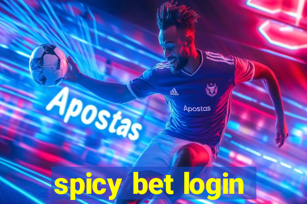 spicy bet login